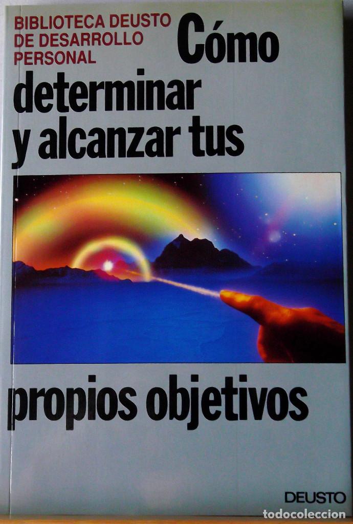 Libros: C&Oacute;MO DETERMINAR Y ALCANZAR TUS PROPIOS OBJETIVOS. DEUSTO. ESTADO: NUEVO. - Foto 1