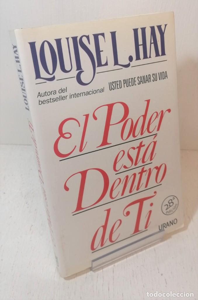 Libros: Libro: &rdquo;El poder est&aacute; dentro de ti&rdquo; de Louise L. Hay edit. URANO - Foto 1