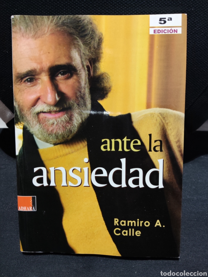 Libros: Ante la ansiedad, Ramiro A. Calle - Foto 1