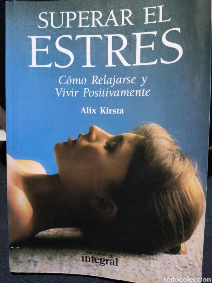 Libros: Superar el estr&eacute;s, Alix Kirsta - Foto 1
