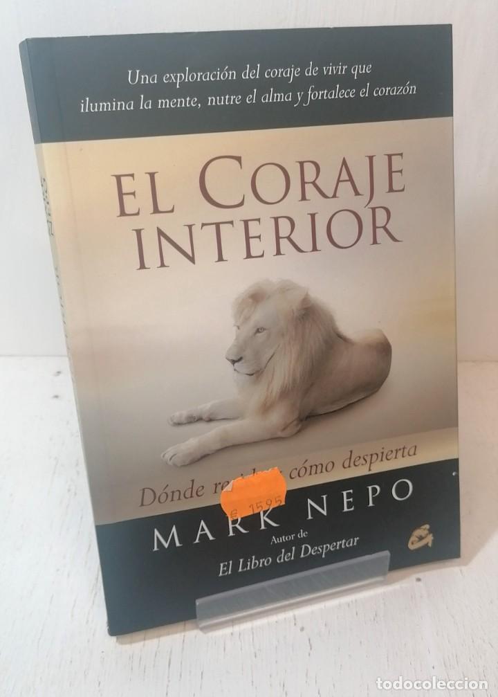 Libros: Libro: &rdquo;El coraje interior&rdquo; de Mark Nepo ediciones Gaia - Foto 1