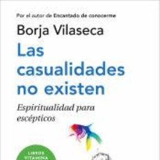Libros: LAS CASUALIDADES NO EXISTEN - VILASECA, BORJA. Lote 364010991