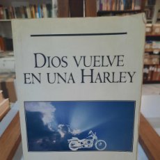 Libros: DIOS VUELVE EN UNA HARLEY - JOAN BRADY - EDICIONES B. 2000. Lote 364638046