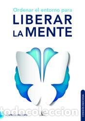 B&uuml;cher: Ordenar el Entorno para Liberar la Mente - Asensio Gonz&aacute;lez, Lourdes