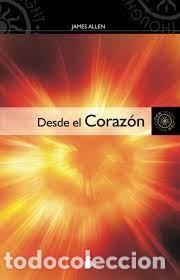 Libros: desde el coraz&oacute;n James Allen - Foto 1
