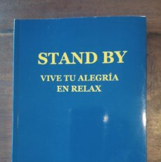 Libros: STAND BY. VIVE TU ALEGRÍA EN RELAX