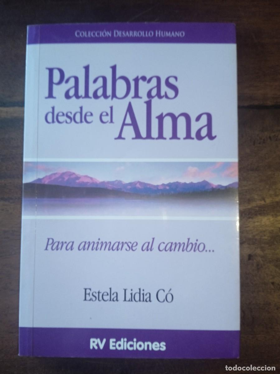 Libros: PALABRAS DESDE EL ALMA. ESTELA LIDIA C&Oacute; - Foto 1