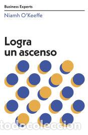 Libros: Logra un ascenso - OKeeffe, Niamh - Foto 1