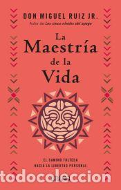 books: La maestr&iacute;a de la vida - Ruiz Jr., Miguel