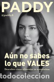 Libros: A&uacute;n no sabes lo que VALES - Paddy - Foto 1