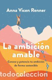 Libros: La ambici&oacute;n amable - Vicen, Anna - Foto 1