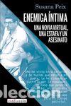 Libros: Enemiga &iacute;ntima - Peix, Susana - Foto 1
