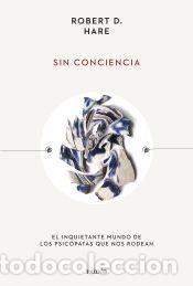 Libros: Sin conciencia - Hare, Robert D. - Foto 1