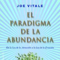 Libros: PARADIGMA DE LA ABUNDANCIA, EL - VITALE, JOE. Lote 401692164