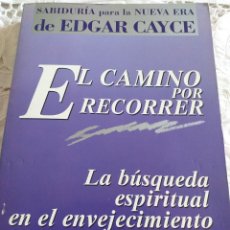 Libros: EL CAMINO POR RECORRER EDGAR CAYCE. Lote 401890754