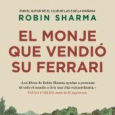 Libros: EL MONJE QUE VENDIÓ SU FERRARI (EDICIÓN DE LUJO) - SHARMA, ROBIN. Lote 402235324