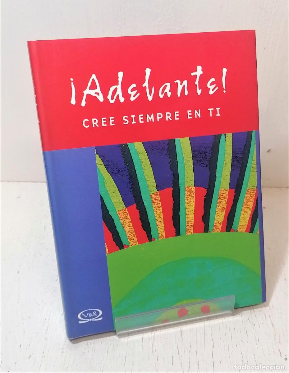 Libros: Libro: &rdquo;Adelante, cree siempre en ti&rdquo; - Foto 1