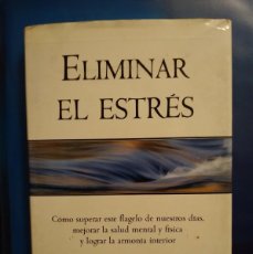 Libros: ELIMINAR EL ESTRÉS SIN CD - BRIAN WEISS (MILLENIUM, EDITORIAL VERGARA, 2004)
