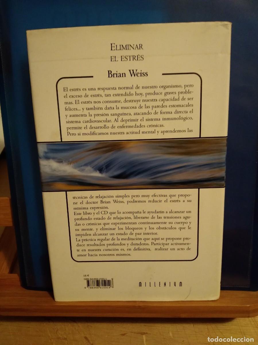 Libros: Eliminar el estr&eacute;s sin cd - Brian Weiss (Millenium, Editorial Vergara, 2004) - Foto 3