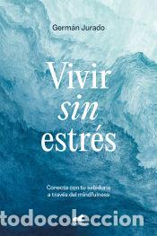 Libros: Vivir sin estr&eacute;s - Jurado, Germ&aacute;n - Foto 1