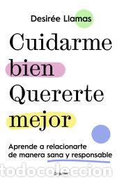 Libros: Cuidarme bien. Quererte mejor - Llamas, Desir&eacute;e