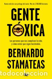 Libros: Gente t&oacute;xica - Stamateas, Bernardo - Foto 1