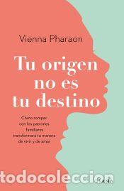Libri: Tu origen no es tu destino - Pharaon, Vienna