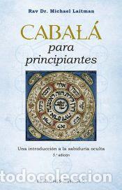 Libros: Cabal&aacute; para principiantes (N.E.) - Laitman, Ravi Dr. Michael - Foto 1