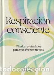 Libros: Respiraci&oacute;n consciente - Meade, Jenna; Power, Emma - Foto 1