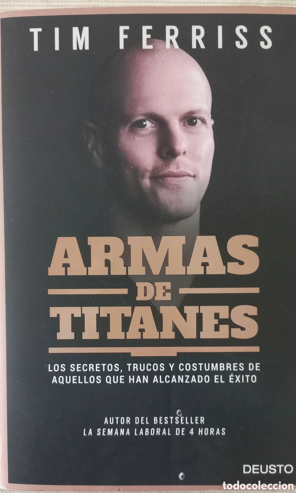 Libros: ARMAS DE TITANES. TIM FERRISS. DEUSTO - Foto 1