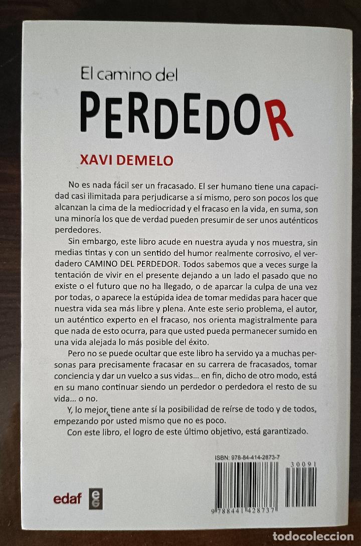 Libros: LIBRO --- XAVI DEMELO --- EL CAMINO DEL PERDEDOR - Foto 2