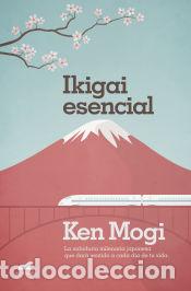 Libros: IKIGAI ESENCIAL - Ken Mogi - Foto 1
