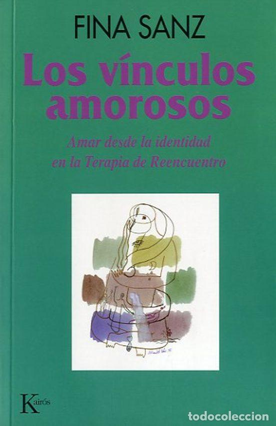 Libros: LOS VINCULOS AMOROSOS - Foto 1