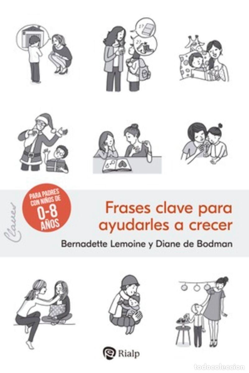 Libros: FRASES CLAVE PARA AYUDARLES A CRECER - Foto 1