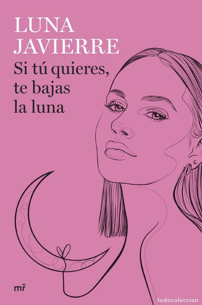 Libros: SI TU QUIERES, TE BAJAS LA LUNA - Foto 1