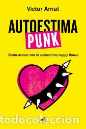 Libros: Autoestima punk - Amat, Victor - Foto 1
