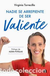 books: Nadie se arrepiente de ser valiente - Torrecilla, Virginia
