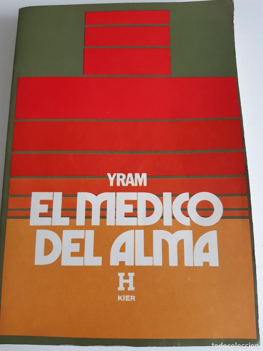 Libros: Yram el medico del alma autoayuda espiritualidad - Foto 1