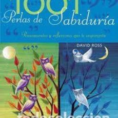 Libros: 1001 PERLAS DE SABIDURÍA DAVID ROSS -PENSAMIENTOS Y REFLEXIONES QUE TE INSPIRARÁN-