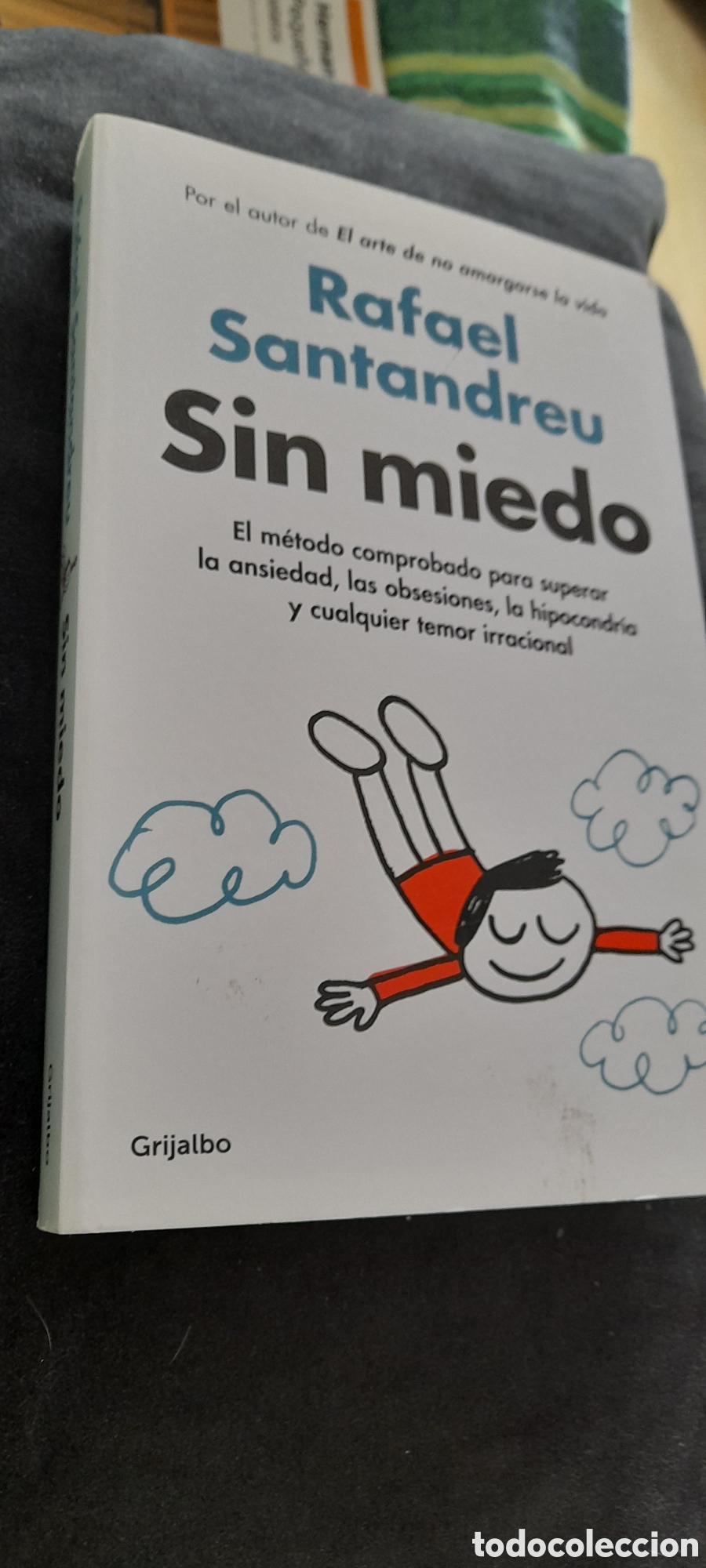 Libros: Sin miedo. Rafael Santandreu - Foto 3