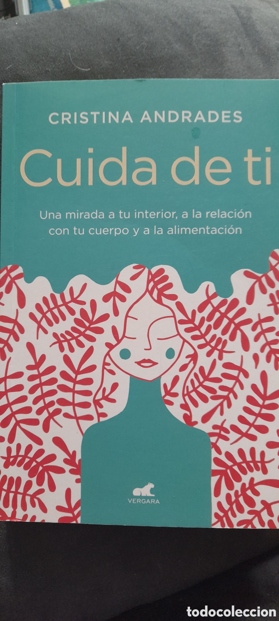 Libros: Cuida de ti. Cristina Andrades - Foto 1