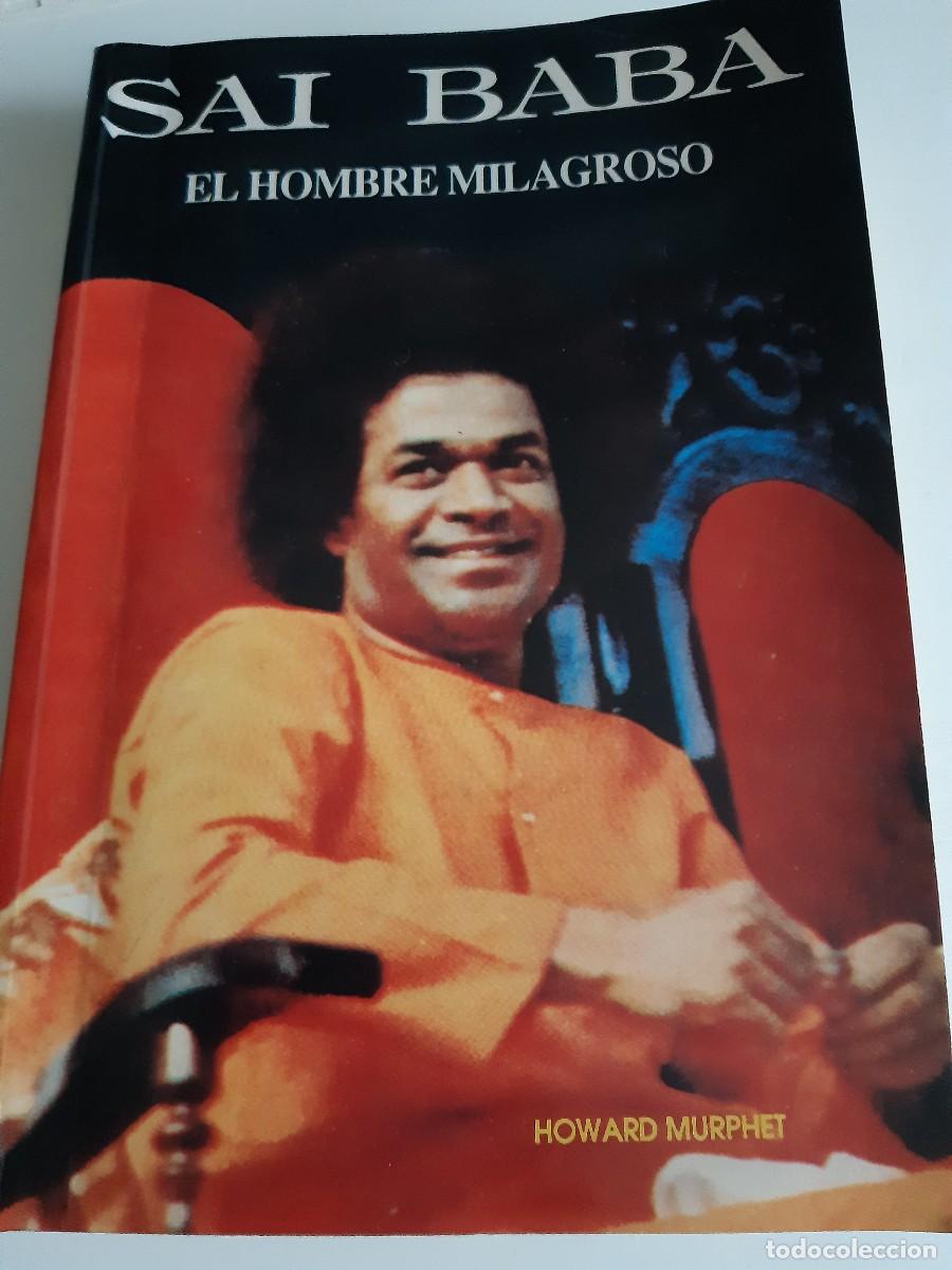 Libros: Sai Baba el hombre milagroso Howard murphet - Foto 1