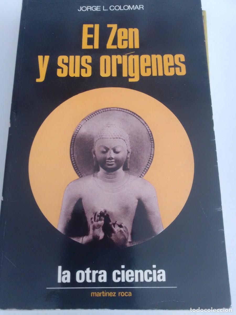 Libros: El zen y sus or&iacute;genes Jorge Colomar - Foto 1