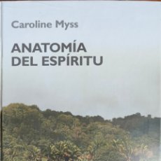 Libros: ANATOMÍA DEL ESPÍRITU. CAROLINE MYSS.
