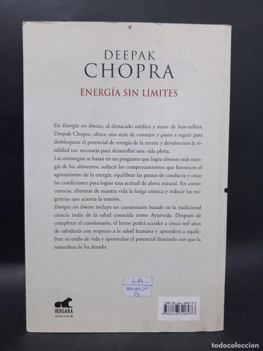Libros: DEEPAK CHOPRA - ENERG&Iacute;A SIN L&Iacute;MITES - 2005 - Foto 2