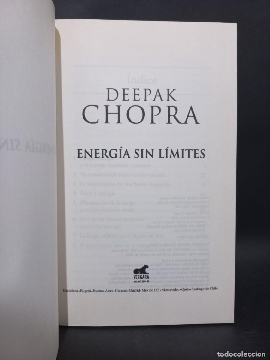 Libros: DEEPAK CHOPRA - ENERG&Iacute;A SIN L&Iacute;MITES - 2005 - Foto 3