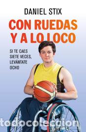 Libros: Con ruedas y a lo loco - Daniel Stix - Foto 1