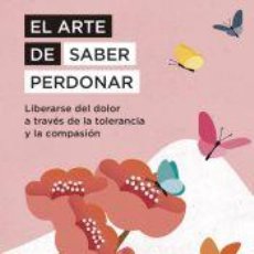Libros: EL ARTE DE SABER PERDONAR - DALAI LAMA