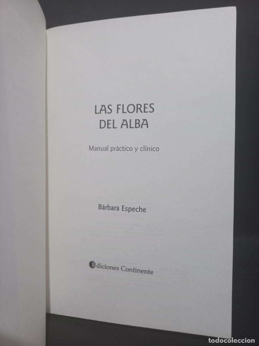 Libros: B&Aacute;RBARA ESPECHE - LAS FLORES DEL ALBA - PRIMERA EDICI&Oacute;N - 2002 - Foto 2