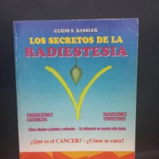 Libros: GUIDO S. BASSLER - LOS SECRETOS DE LA RADIESTESIA - PRIMERA EDICIÓN - 1995